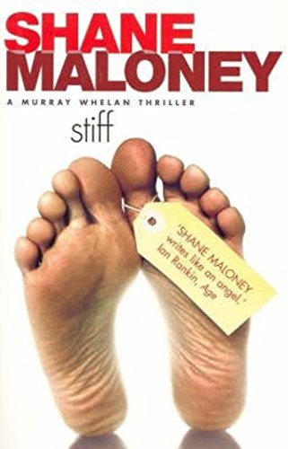 Stiff: A Murray Whelan Thriller