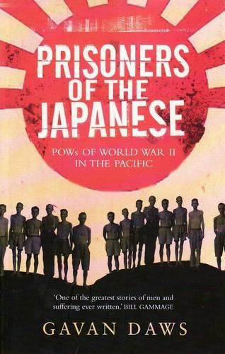 Prisoners of the Japanese: POWs of the Second World War in the Pacific