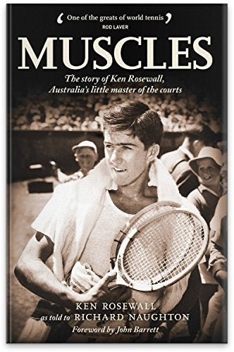 Muscles: The Story of Ken Rosewall