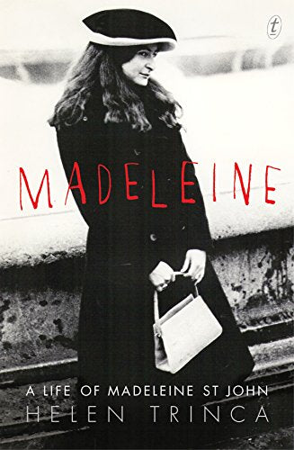 Madeleine: A Life Of Madeleine St John