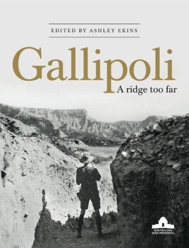 Gallipoli: A Ridge Too Far