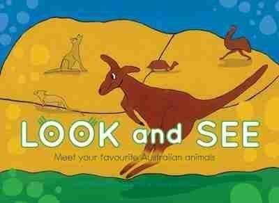 Look and See: Meet your favourite Australian animals