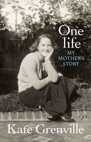 One Life: My Mother's Story