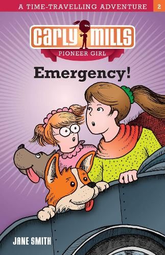 Emergency!: Carly Mills Pioneer Girl Book 2