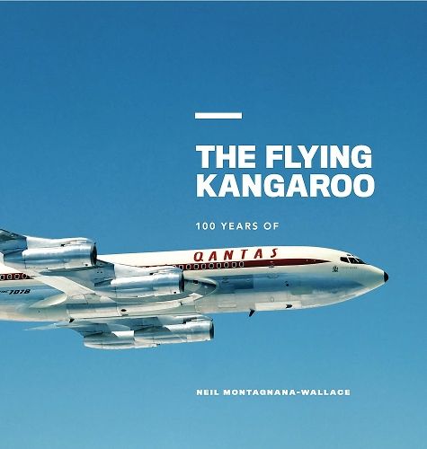 Qantas: The Flying Kangaroo