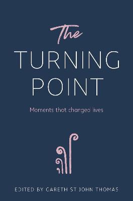 The Turning Point: Moments that Changed Lives