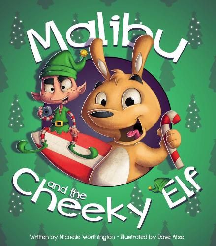 Malibu and the Cheeky Elf