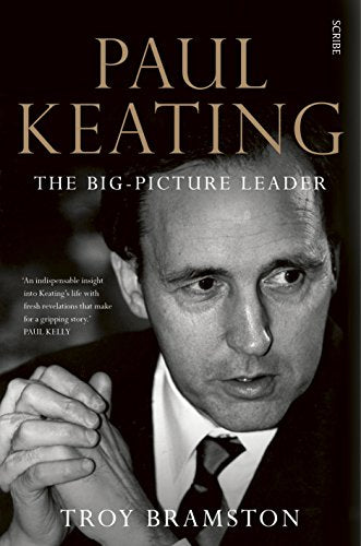 Paul Keating: the big-picture leader