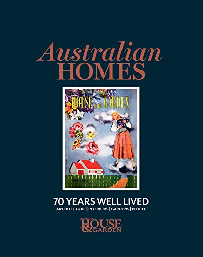 Australian Homes: 70 Years Well Lived