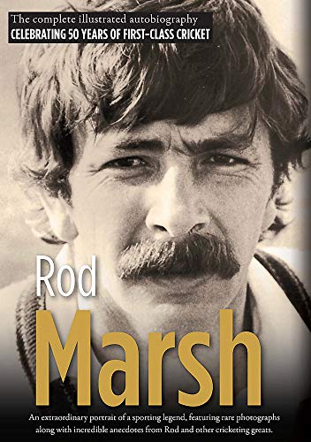 Rod Marsh: The Illustrated Autobiography