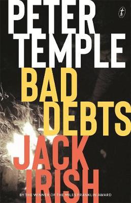 Bad Debts: Jack Irish, Book One