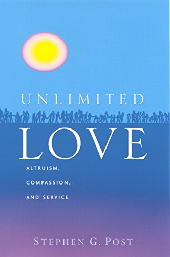 Unlimited Love: Altruism, Compassion and Service