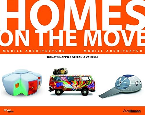 Home on the Move: Mobile Architecture
