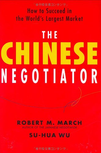 Chinese Negotiator, The: Proven Strategies For Business Success