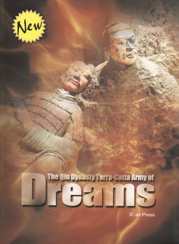 The Qin Dynasty Terra-cotta Army of Dreams