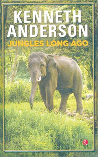 Jungles Long Ago.Anderson