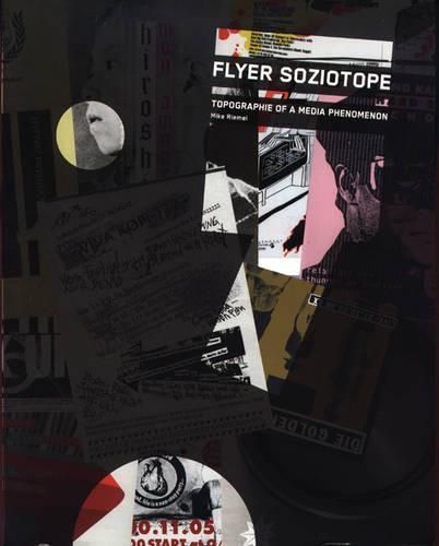 Flyer Soziotope: Topography of a Media Phenomenon