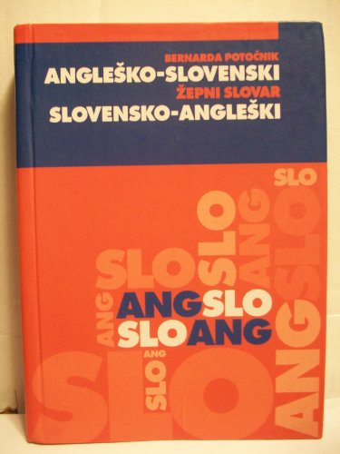 Anglesko-Slovenski : Slovensko-Angleski