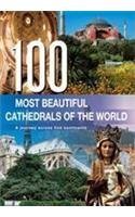 100 Most Beautiful Cathedrals of the World