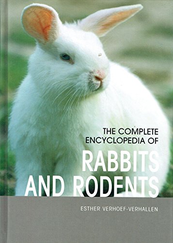 Complete Encyclopedia of Rabbits & Rodents