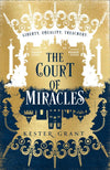 The Court of Miracles (The Court of Miracles Trilogy, Book 1)