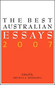 The Best Australian Essays 2007
