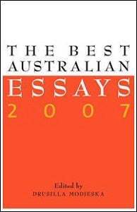 The Best Australian Essays 2007
