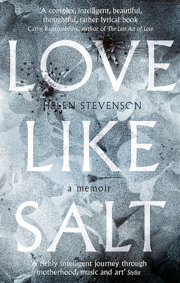 Love Like Salt: A Memoir
