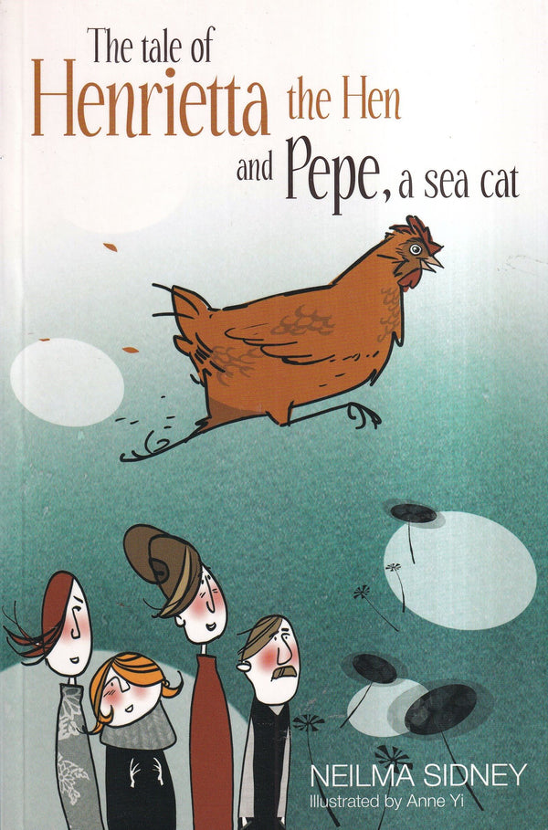 The Tale Of Henrietta The Hen And Pepe, A Sea Cat