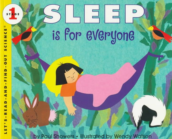 Sleep is for Everyone