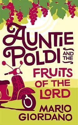 Auntie Poldi and the Fruits of the Lord Auntie Poldi 2