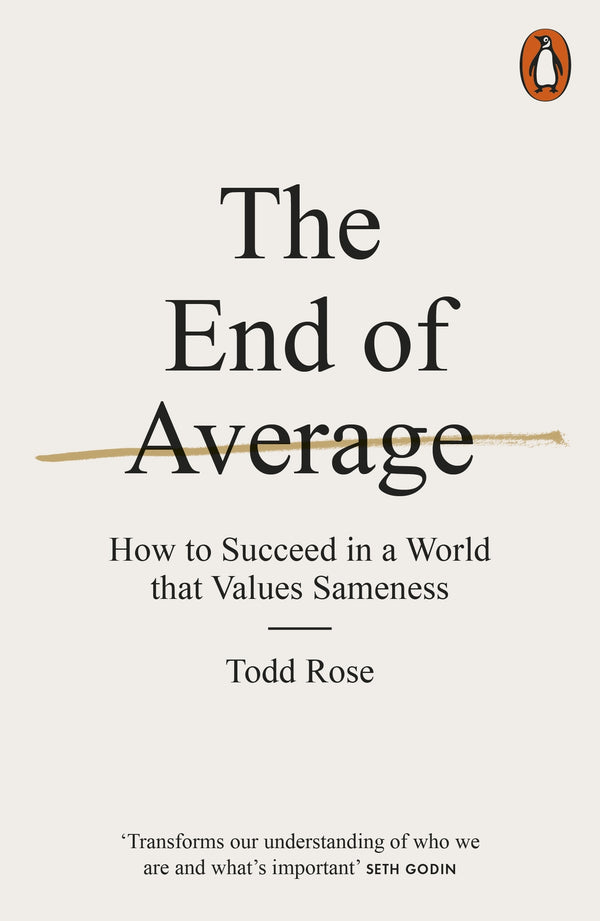 The End of Average: How to Succeed in a World That Values Sameness