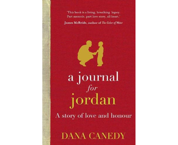 A Journal for Jordan: A Story of Love and Honour