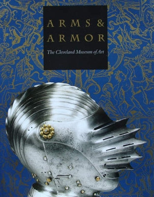 Arms & armor - the Cleveland Museum of Art