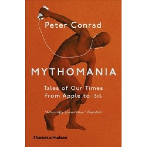 Mythomania Tales of Our Times