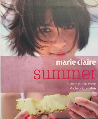 Amp Marie Claire Summer: Simply Fresh Food