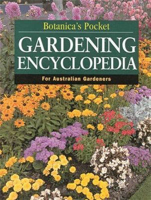 Botanicas Pocket Gardening Encyclopedia