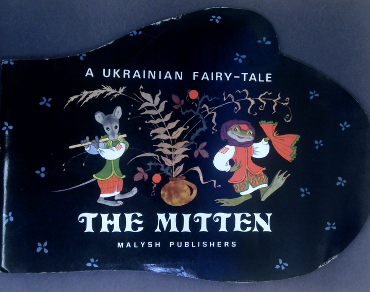 The Mitten: A Ukrainian Fairy-Tale