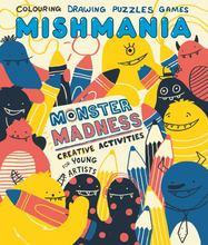 Mishmania Monster Madness Creative Activities for Young Artists