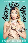 Next Level Basic The Definitive Basic Bitch Handbook