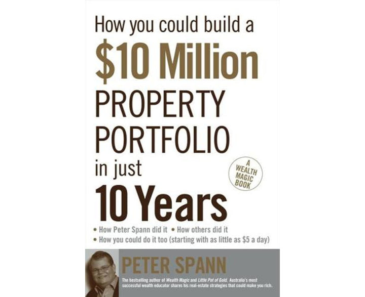How You Could Build A $10 Million Property Portfolio In Just 10 Ye