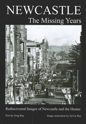 Newcastle: The Missing Years