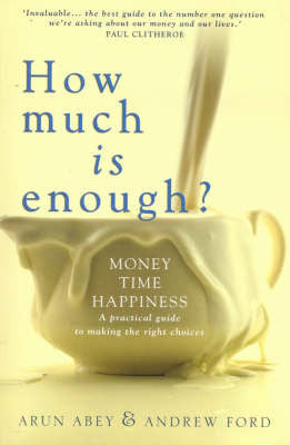 How much is enough: A practical guide to making the right choices