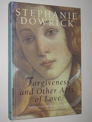 Forgiveness and Other Acts of Love