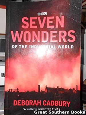 Seven Wonders of the Industrial World