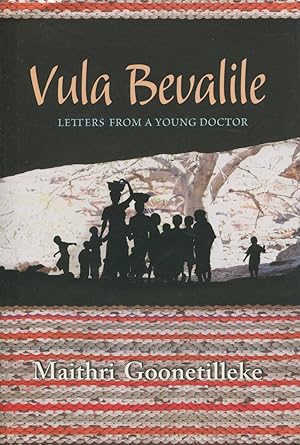 Vula Bevalile: Letters From a Young Doctor