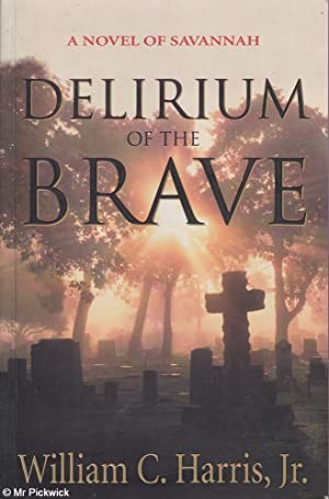 Delirium of the Brave