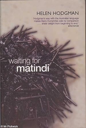 Waiting for Matindi