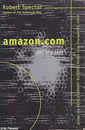 Amazon.Com.Way: The Story of Amazon.Com and the Growth of Online Retailing