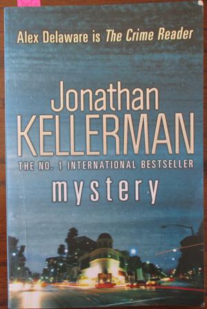 Mystery (Alex Delaware Series, Book 26): A shocking, thrilling psychological crime novel